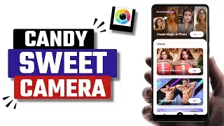 Best Sweet Candy Camera App for Android