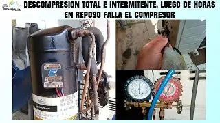 Falla compresor Scroll, descompresion en 