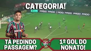 ⚽ QUE CATEGORIA DO NONATO! CONFIRA O BELO GOL DO VOLANTE NA PARTIDA ENTRE FLUMINENSE E VOLTA REDONDA
