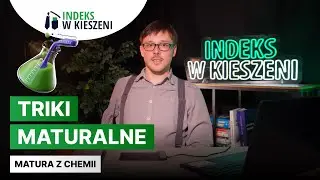 Triki maturalne – jak skutecznie rozwiązywać zadania na maturze z chemii?