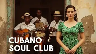 Café Cubano Playlist 🌹 Golden Age Son Cubano & Café Jazz Mood Vol.21