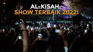 AL-KISAH MASDO : SHOW TERBAIK 2022