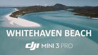 WHITEHAVEN BEACH, 4K Drone Film - DJI Mini 3 Pro