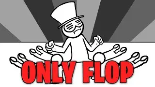EVERYBODY DO THE FLOP but only FLOP