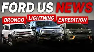Riesige Ford News: Bronco feiert, Expedition w&auml;chst, F-150 Lightning rockt!