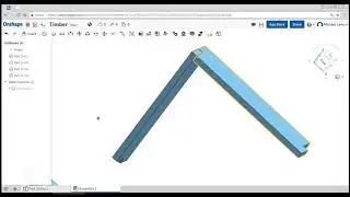 OnShape: Timber Design Part 3: Assembling Pieces