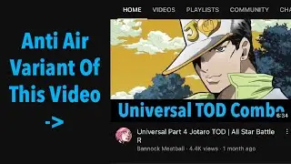 Anti Air Variant of My (Old) 4Taro Universal TOD | All Star Battle R