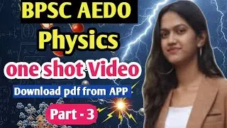 One shot Physics Lecture | Physics- Part 3 #sushmita #physics #aedo #aedoexam #science #sciencefacts