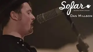 Dan Millson - Queen Without a Crown | Sofar Madrid