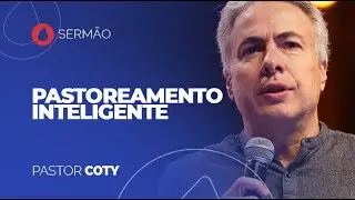 Pr Marcos de Souza Borges / Coty | Pastoreamento Inteligente - Js 2:1