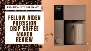 Fellow Aiden Precision Drip Coffee Maker Review &ndash; Smarter Coffee, Better Flavor