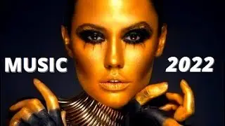 Remixes Of Popular Songs I The Best Song I Best Songs 2022