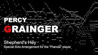 Percy Grainger - Shepherd's Hey (Special Solo Arrangement for the 