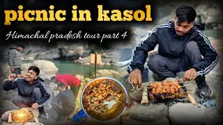 Picnic in kasol । Himachal Pradesh tour part 4 । kasol 