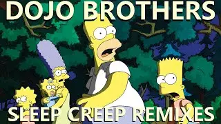 Dojo Brothers - Sleep Creep Remixes