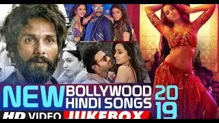 NEW BOLLYWOOD HINDI SONGS 2019 | VIDEO JUKEBOX | Top Bollywood Songs 2019