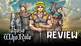 NEW INDIE STRATEGY RPG - Those Who Rule - Review / Full Analysis