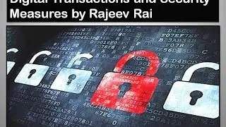 Digital Transactions and Security Measure