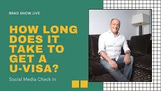 How Long Does It Take To Get A U-Visa? | Free Immigration Advice (9/16/20)