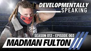 Fulton talks getting Signed to WWE, Time in developmental, SaNiTY, Bill DeMott, NXT, and more...