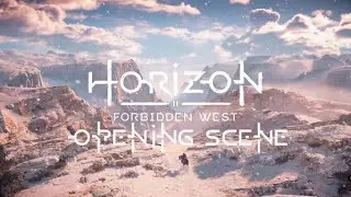 Horizon Forbidden West - Intro Scene / Opening Scene