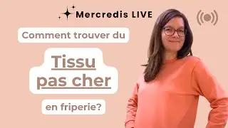 Couture petit budget : mes astuces pour trouver du tissu en friperie