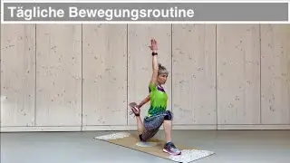 Bewegungsroutine / Dehnung & Kr&auml;ftigung f&uuml;r zu Hause