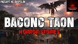 BAGONG TAON HORROR STORIES | Tagalog Horror Stories | Pagsapit Ng Takipsilim