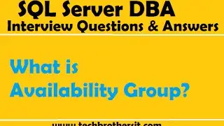 SQL Server DBA Interview Questions & Answers| What is Availability Group