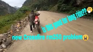 New Crossfire Rm250 problem || Is this a good Bike for Long Ride??😩