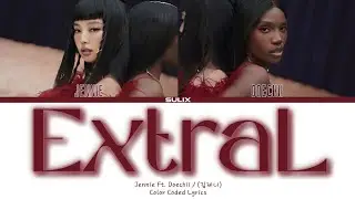 Jennie (Ft. Doechii)-ExtraL (Перевод-кириллизация/Color Coded Lyrics)
