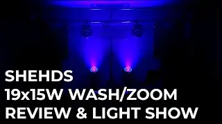 Best Budget Wash Light? | SHEHDS 19x15W Wash/Zoom Unboxing & Review