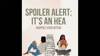 Spoiler Alert HEA Episode 6: The Wedding Date by Jasmine Guillory