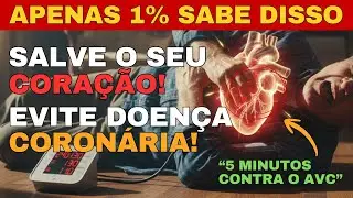5 Exercícios Diários Simples Que Podem Salvar o Seu Coração de Doenças Coronárias