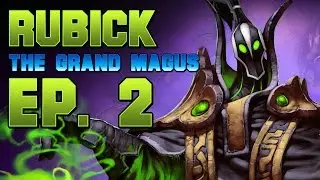 Dota 2 Rubick the Grand Magus - Ep. 2