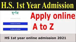 HS 1st Year Online Admission Process Assam | 2021| Steps.