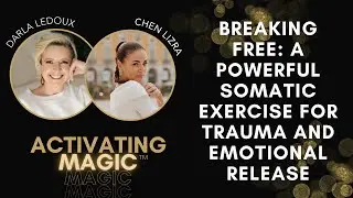 Somatic Intelligence: Healing Through the Wisdom of Your Body with Chen Lizra