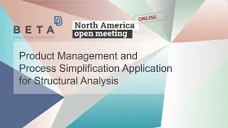 Product Management and Process Simplification Application for Structural Analysis