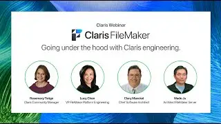 Going under the hood with Claris engineering.