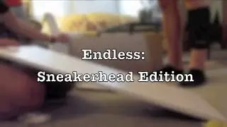 Endless Visual Album: SNEAKERHEAD EDITION