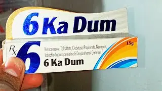 6 Ka dum cream full use in hindi . 6 का दम की्म के फायदे . #youtube #cream #antifungal#aijazchemist&lrm;