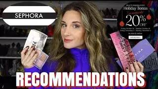 SEPHORA HOLIDAY BONUS 2018 RECOMMENDATIONS