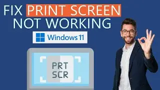 Как исправить неработающую функцию Print Screen в Windows 11?