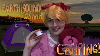 Earthbound ASMR | Camping With Paula in Peaceful Rest Valley! | Earthbound ASMR Roleplay