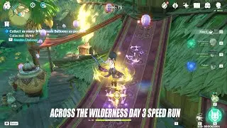 Across the Wilderness Day 3 : Watch Out for Pedestrians! Xiao Speed Run Gameplay Guide
