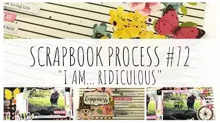 SCRAPBOOK PROCESS | 72 | 'I Am... Ridiculous' | Simple Stories I AM | ms.paperlover