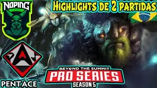 NoPing E-sports vs PentAce - Highlights de 2 partidas - BTS Pro Series: Season 5 - Lower Bracket