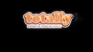 Totally Sports Insurance Ads