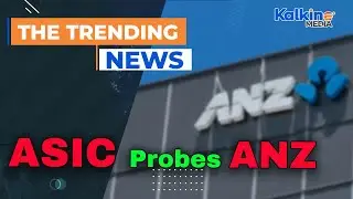ASIC Probes ANZ in Suspected Illegality During $14 Billion Bond Sale