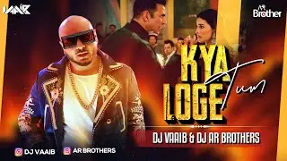 Kya Loge Tum | Akshay Kumar | BPraak | Jaani | DJ VaaiB | DJ  AR Brothers | Zohrajabeen